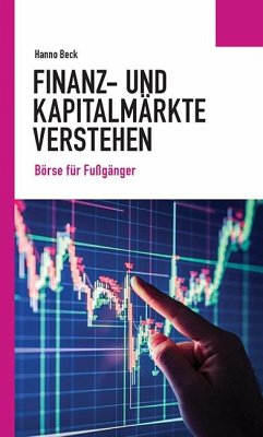 Finanz- und Kapitalmärkte verstehen - Beck, Hanno