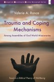 Trauma and Coping Mechanisms among Assemblies of God World Missionaries (eBook, ePUB)