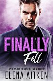 Finally Fell (Finally Series, #3) (eBook, ePUB)