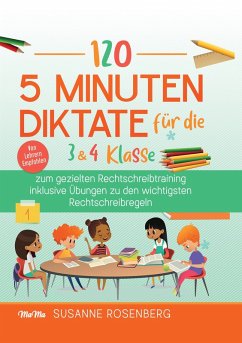 120 - 5 Minuten Diktate für die 3 & 4 Klasse (eBook, ePUB) - Rosenberg, Susanne