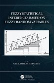 Fuzzy Statistical Inferences Based on Fuzzy Random Variables (eBook, PDF)