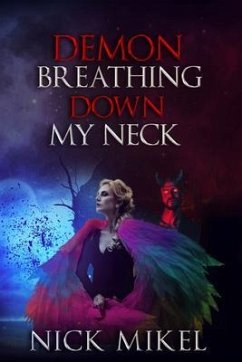 Cover Demon Breathing Down My Neck (Rainbow Angel Series, #1) (eBook, ePUB)