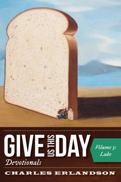 Give Us This Day Devotionals, Volume 3 (eBook, ePUB)