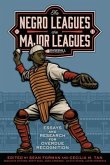 The Negro Leagues are Major Leagues (eBook, ePUB)