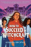 How To Succeed in Witchcraft (eBook, ePUB)