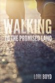 Walking to the Promised Land (eBook, ePUB)