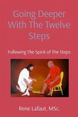 Going Deeper With The Twelve Steps (eBook, ePUB)