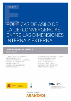 Políticas de asilo de la UE: convergencias entre las dimensiones interna y externa (eBook, ePUB) - Abrisketa, Joana