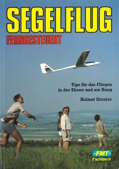 Segelflug ferngesteuert (eBook, ePUB) - Drexler, Helmut