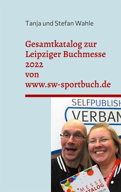 Gesamtkatalog zur Leipziger Buchmesse 2022 von www.sw-sportbuch.de - Wahle, Tanja;Wahle, Stefan