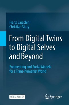 From Digital Twins to Digital Selves and Beyond - Barachini, Franz;Stary, Christian