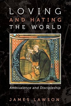 Loving and Hating the World (eBook, ePUB)