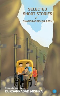 SELECTED SHORT STORIES OF CHANDRASEKHAR RATH (eBook, ePUB) - Mishra, Durga Prasad
