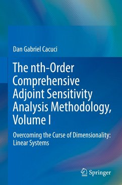 The nth-Order Comprehensive Adjoint Sensitivity Analysis Methodology, Volume I - Cacuci, Dan Gabriel