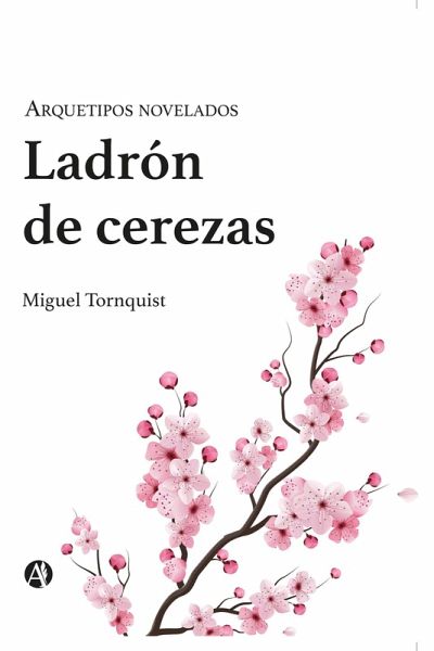 Ladrón de cerezas (eBook, ePUB)