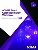 ACMPE Board Certification Exam Workbook (eBook, ePUB)