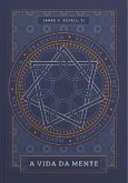 A vida da mente (eBook, ePUB) A vida da mente (eBook, ePUB)
