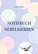 Notizbuch Nebelkrähen - Bild 1