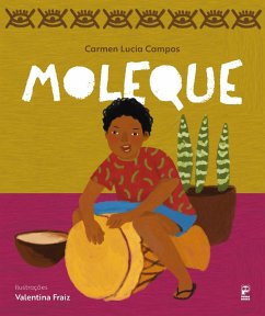 Moleque (eBook, ePUB) - Campos, Carmen Lucia