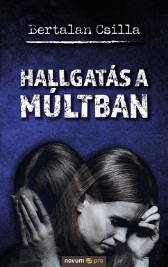 Cover Hallgatás a múltban (eBook, ePUB)