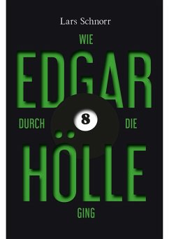 Cover Wie Edgar durch die Hölle ging (eBook, ePUB)
