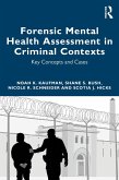 Forensic Mental Health Assessment in Criminal Contexts (eBook, PDF)