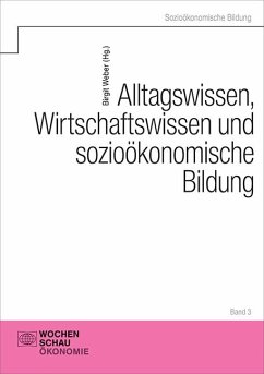 Alltagswissen, Wirtschaftswissen und sozioökonomische Bildung - Middelschulte, Henning;Westerkamp, Arne