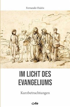 Im Licht des Evangeliums - Ocáriz, Fernando