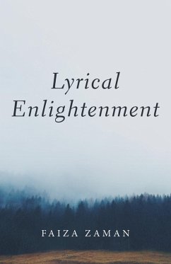 Lyrical Enlightenment (eBook, ePUB) - Zaman, Faiza