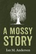A Mossy Story (eBook, ePUB) - Bild 1