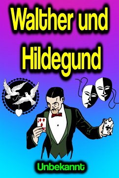 Walther und Hildegund (eBook, ePUB) - Unbekannt