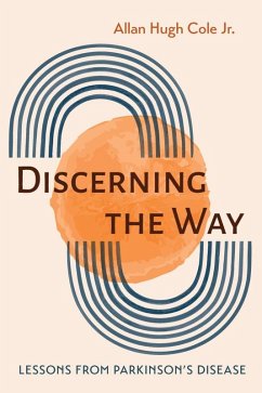 Discerning the Way (eBook, ePUB) - Cole, Allan HughJr.