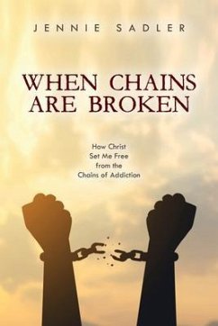 Cover When Chains Are Broken (eBook, ePUB)