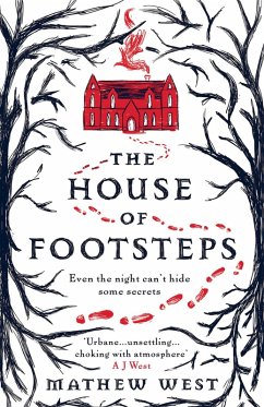 The House of Footsteps (eBook, ePUB) - West, Mathew