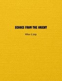 Echoes from The Orient (eBook, ePUB)