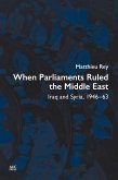 When Parliaments Ruled the Middle East (eBook, ePUB)