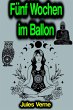 Fünf Wochen im Ballon (eBook, ePUB) - Bild 1