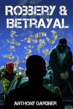 Cover Robbery & Betrayal (eBook, ePUB)