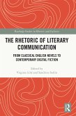 The Rhetoric of Literary Communication (eBook, ePUB)