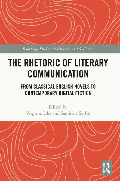 The Rhetoric of Literary Communication (eBook, ePUB)