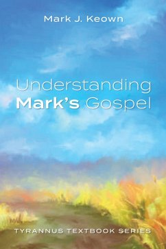 Understanding Mark's Gospel (eBook, ePUB)