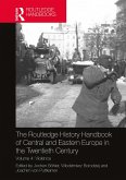 The Routledge History Handbook of Central and Eastern Europe in the Twentieth Century (eBook, PDF)