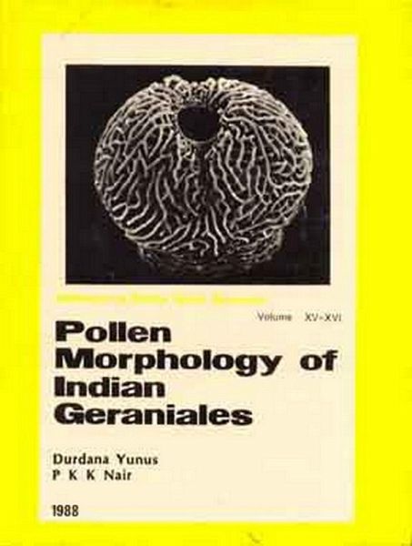 Advances in Pollen-Spore Research: Pollen Morphology of Indian Geraniales : A Research Monograph (1988-1989) (eBook, ePUB) Advances in Pollen-Spore Research: Pollen Morphology of Indian Geraniales : A Research Monograph (1988-1989) (eBook, ePUB)