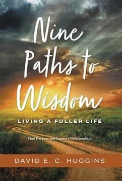 Nine Paths to Wisdom - Huggins, David E. C.