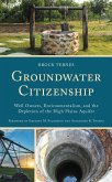 Groundwater Citizenship (eBook, ePUB) Groundwater Citizenship (eBook, ePUB)
