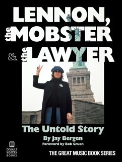 Lennon, the Mobster & the Lawyer (eBook, ePUB) - Bergen, Jay