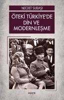 Öteki Türkiyede Din ve Modernlesme - Subasi, Necdet