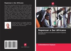 Repensar o Ser Africano - Kapuya, Zvikomborero