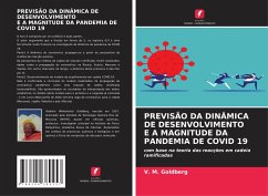PREVISÃO DA DINÂMICA DE DESENVOLVIMENTO E A MAGNITUDE DA PANDEMIA DE COVID 19 - Goldberg, V. M.