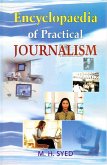 Encyclopaedia Of Practical Journalism (eBook, ePUB) Encyclopaedia Of Practical Journalism (eBook, ePUB)